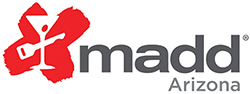 Arizona Chapter of Mothers Against Drunk Driving (MADD)